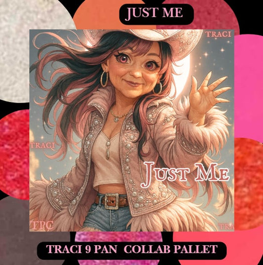 P - Just Me x Traci - 9 Pan Collab Pallet