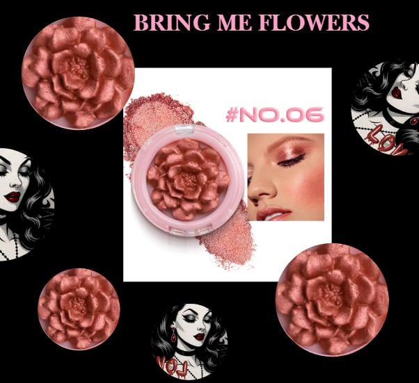 🌸 BRING ME FLOWERS – Petal-Pressed Highlighter Collection
