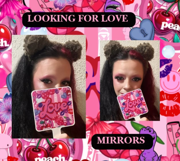 🍒 Looking for Love Mirrors