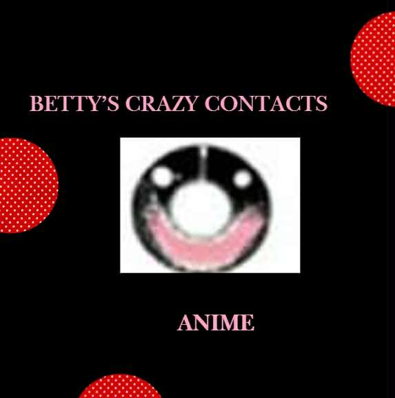 👁️🗨️ Crazy Betty Contacts